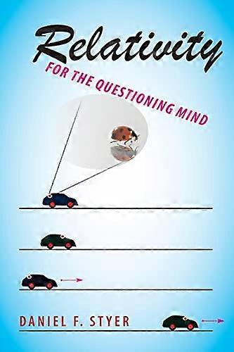 Relativity for the Questioning Mind