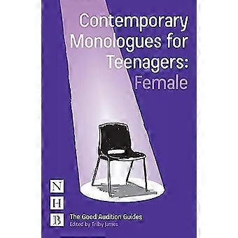 Contemporary Monologues for Teenagers Female