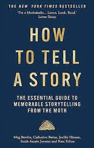 How To Tell A Story by Kate Tellers Paperback