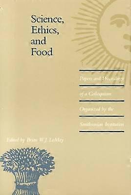 Science Ethics and Food