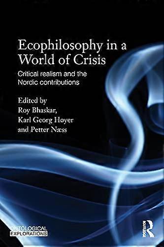 Ecophilosophy kriisimaailmassa