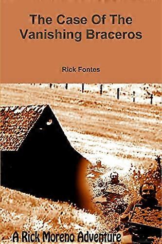 Der Fall des verschwindenden Braceros