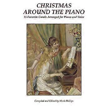Kerstmis rond de piano: 15 favoriete kerstliederen gearrangeerd voor piano en zang.