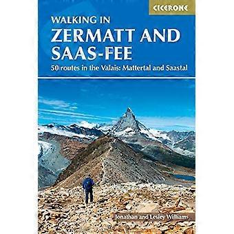 Szlaki piesze w Zermatt i Saas-Fee: 50 tras w Valais: Mattertal i Saastal