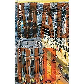 Madrid: Keskiyön kaupunki (Cityscopes)