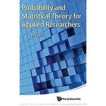 Wahrscheinlichkeit und statistische Theorie für angewandte Forscher