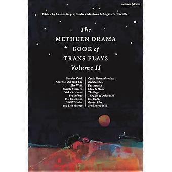 Methuen Drama Book of Trans Plays Band 2