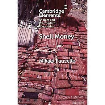 Shell Money - Mikael Fauvelle - Hardcover - en Book