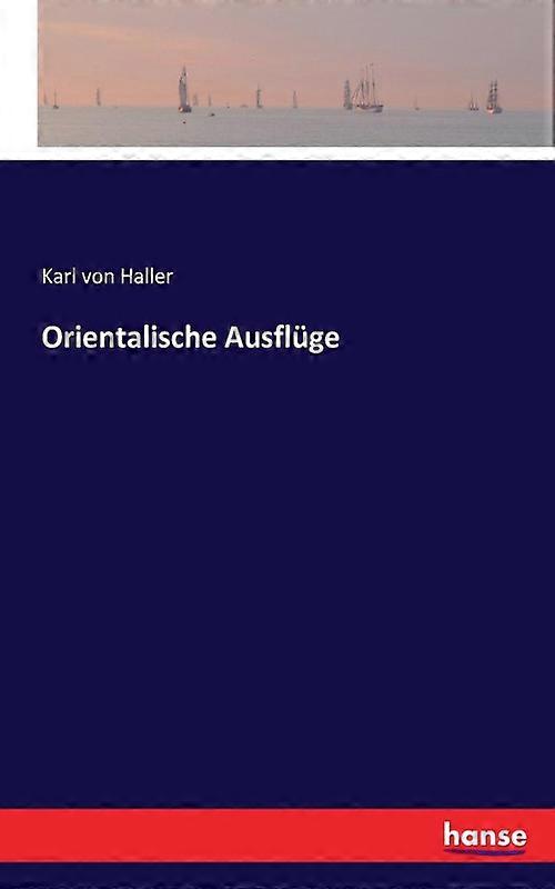 Orientalische Ausflge