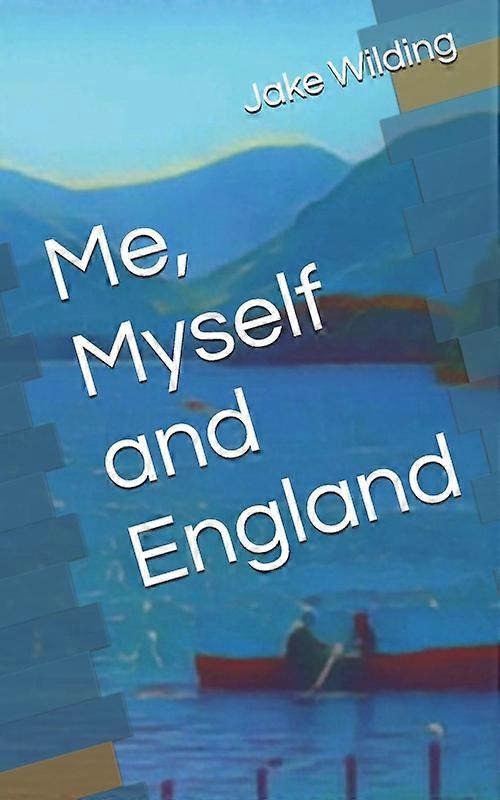 Me Myself And England