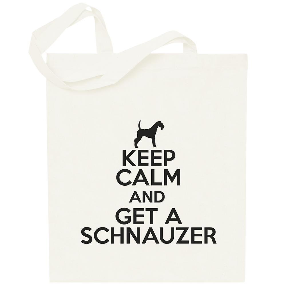 Keep Calm And Get A Schnauzer Totebag