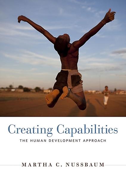 Creating Capabilities by Martha C. Nussbaum Paperback