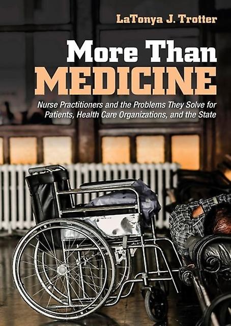 More Than Medicine by LaTonya J. Trotter Paperback Book