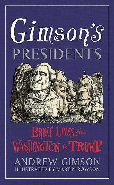 Gimsons Presidents by Andrew Gimson Paperback Book