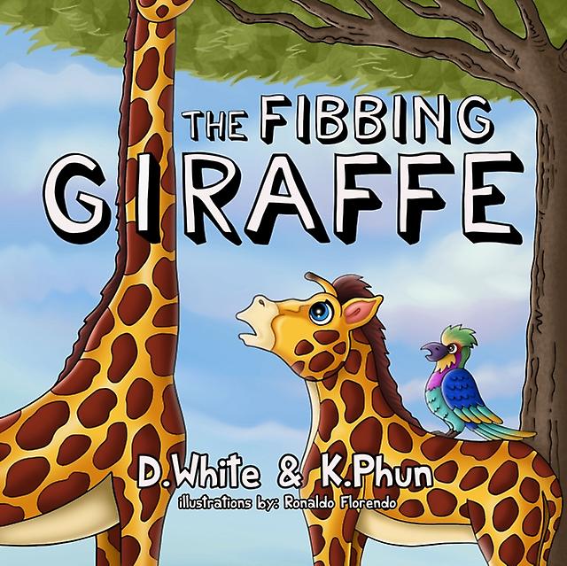 The Fibbing Giraffe by K. Phun Paperback