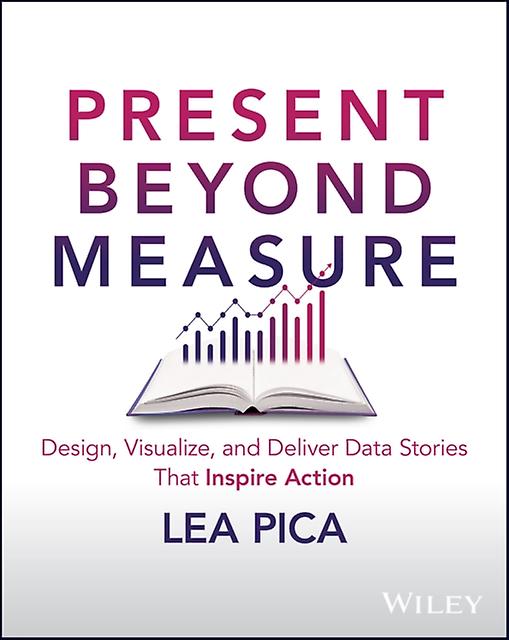 Present Beyond Measure by Lea Pica Paperback Book