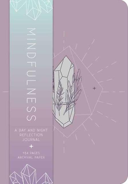 Mindfulnessa Day And Night Reflection Journal by Insight Editions Hardback Book