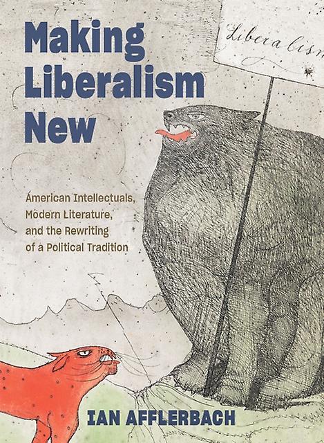 Making Liberalism New by Afflerbach & Ian Paperback Book