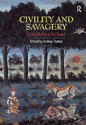 Civility and Savagery