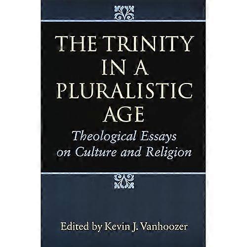 The Trinity in a Pluralistic Age