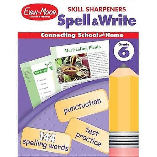 Skill Sharpeners Spell &; Write, Grade 6