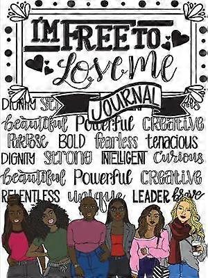 I'm Free to Love Me Journal