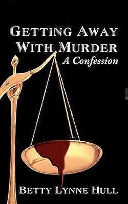 Getting Away With Murder