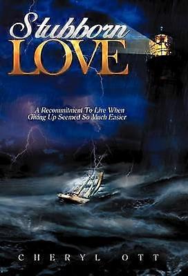 Stubborn Love