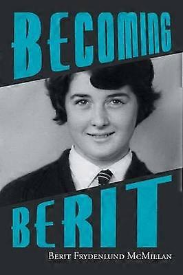 Becoming Berit