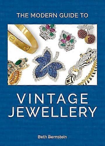 The Modern Guide To Vintage Jewellery by Beth Bernstein Hardback Book