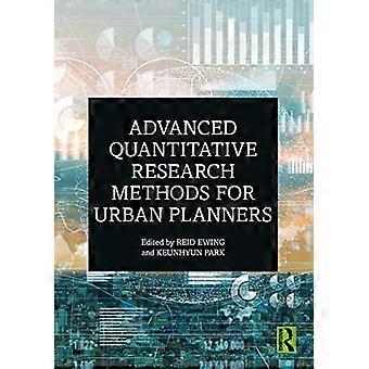 Advanced Quantitative Research Methods for Urban Planners
