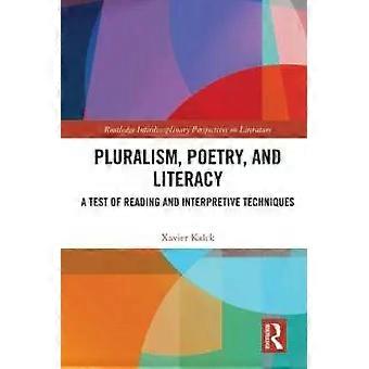 Pluralismus in Poesie und Literalität: Ein Test der Lese- und Interpretationstechnik – Xavier Kalck