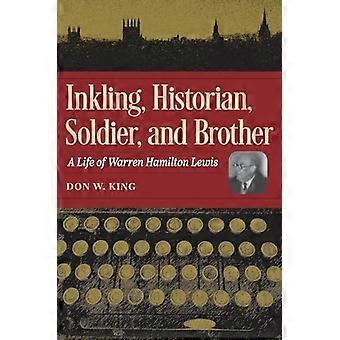 Inkling, historien, soldat et frère : une vie de Warren Hamilton Lewis