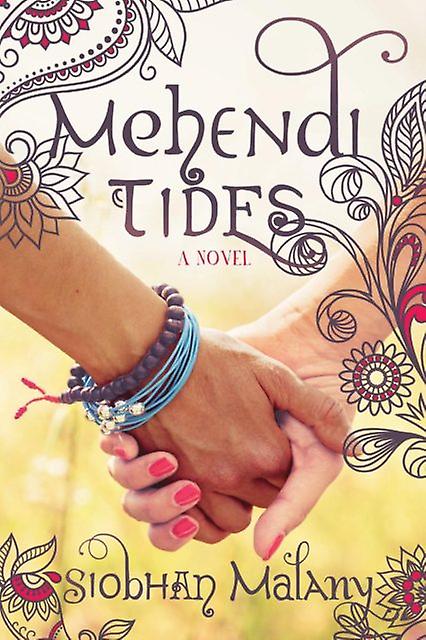 Mehendi Tides - Siobhan Malany