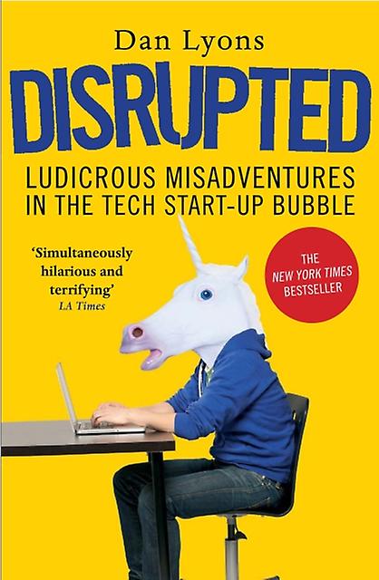 Disrupted by Dan Lyons Paperback