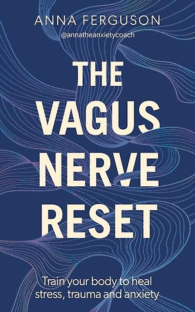 The Vagus Nerve Reset by Anna Ferguson Paperback Book