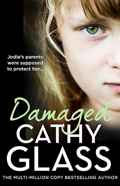 Damaged by Cathy Glass Paperback