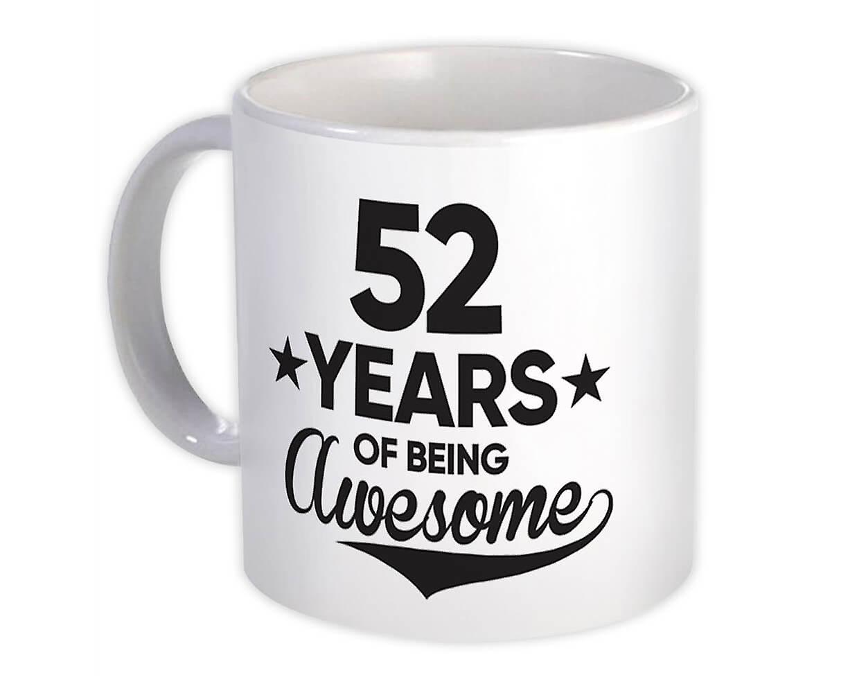 Gift Mug: 52 jaar geweldig 52e