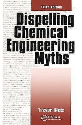 Dispelling chemical industry myths