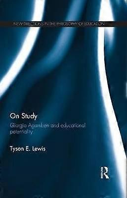 On Study: Giorgio Agamben and educational potentiality