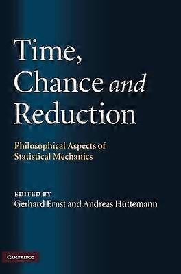 Time Chance and Reduction