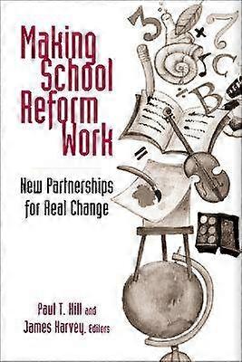 Making School Reform Work
