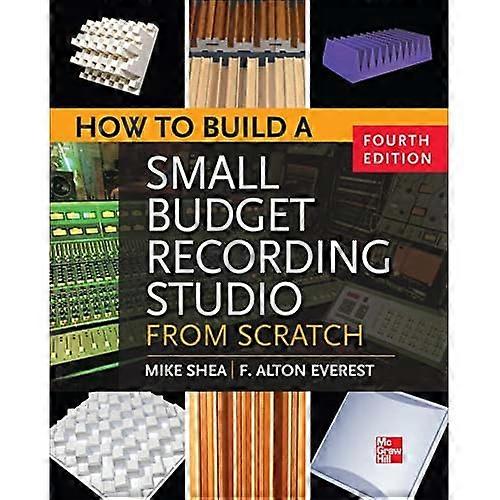 How to Build a Small Budget Recording Studio from Scratch 4/E