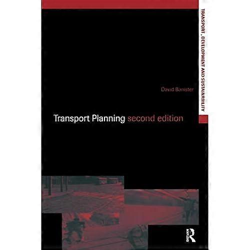 Transport Planning (Transport, Development & Sustainability)