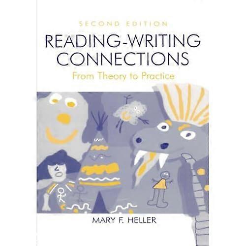 Reading-Writing Connections : From Theory to Practice