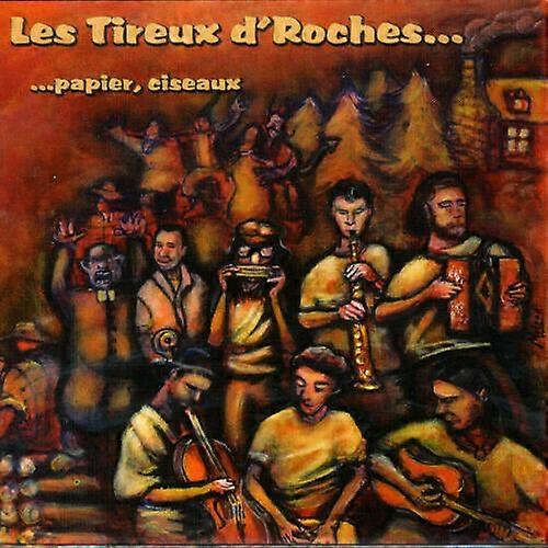 Tireux Droches Roches Papier Ciseaux CD