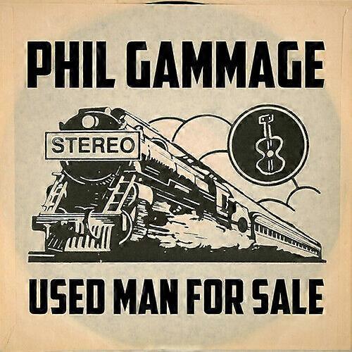 Phil Gammage Used Man for Sale CD (2016) NEW
