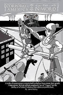 Corporate America & The N-Word