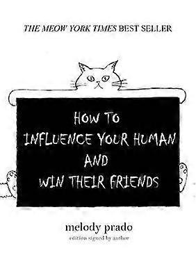 How to influence your human and win their friends