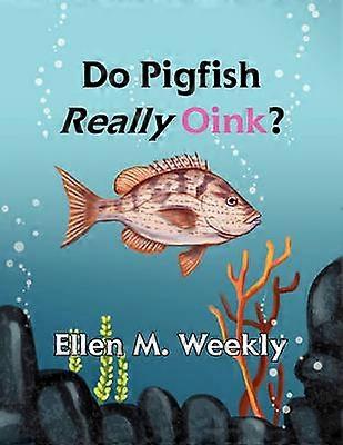 Do Pigfish Really Oink